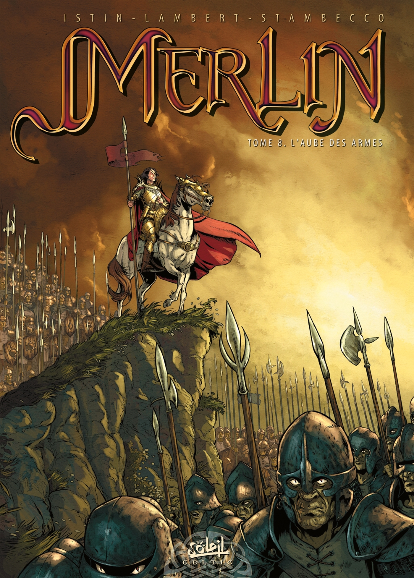 Merlin T08 - L'Aube Des Armes