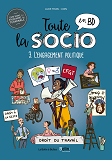 Toute La Socio En Bd T3 : L'Engagement Politique Dans Les Societes Democratiques