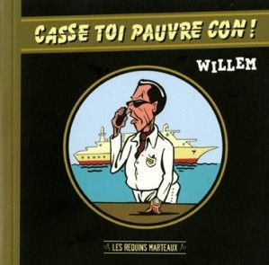 Casse Toi Pauvre Con !