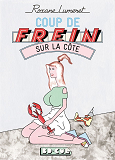 Coup De Frein Sur La Cote
