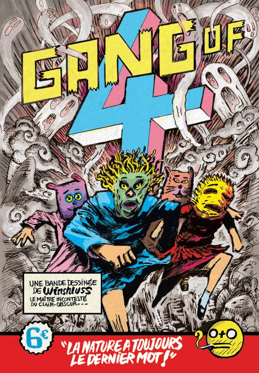 Gang Of Four - La Nature A Toujours Le Dernier Mot !