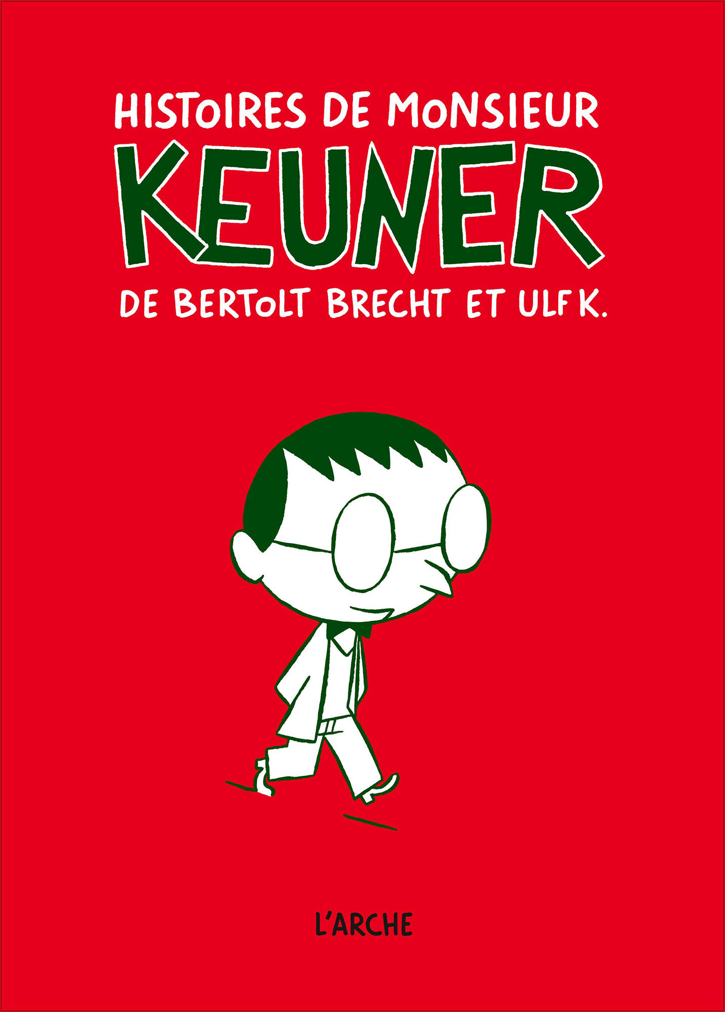 Histoires De Monsieur Keuner De Bertolt Brecht Et Ulf K