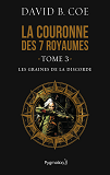 La Couronne Des Sept Royaumes - T03 - Les Graines De La Discorde - La Couronne Des 7 Royaumes