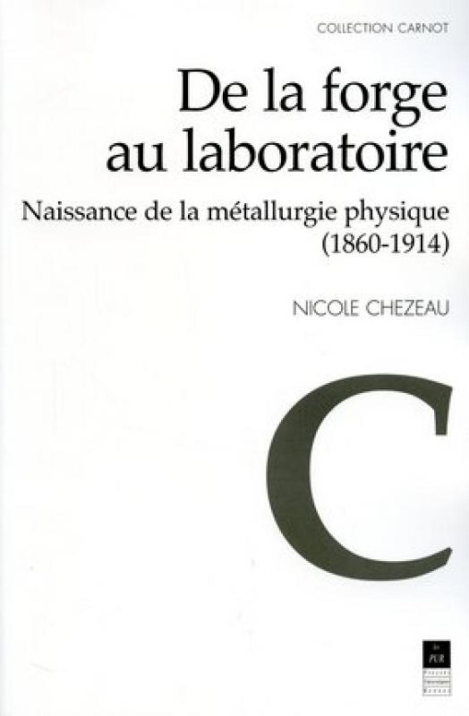 De La Forge Au Laboratoire Naissance De La Metallurgie