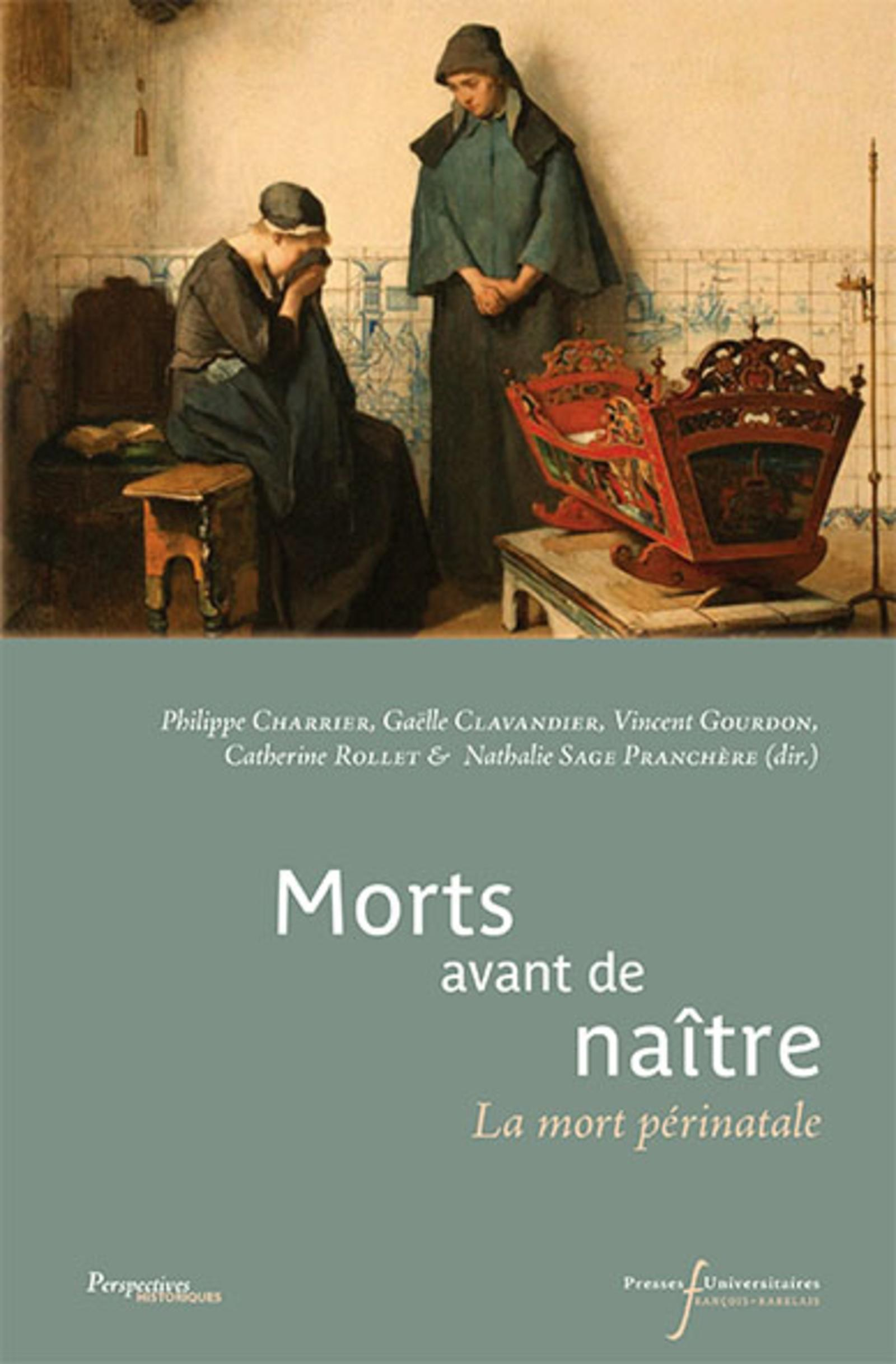 Morts Avant De Naitre - La Mort Perinatale