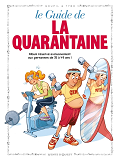 Les Guides En Bd - Tome 06 - La Quarantaine