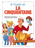 Les Guides En Bd - Tome 12 - La Cinquantaine