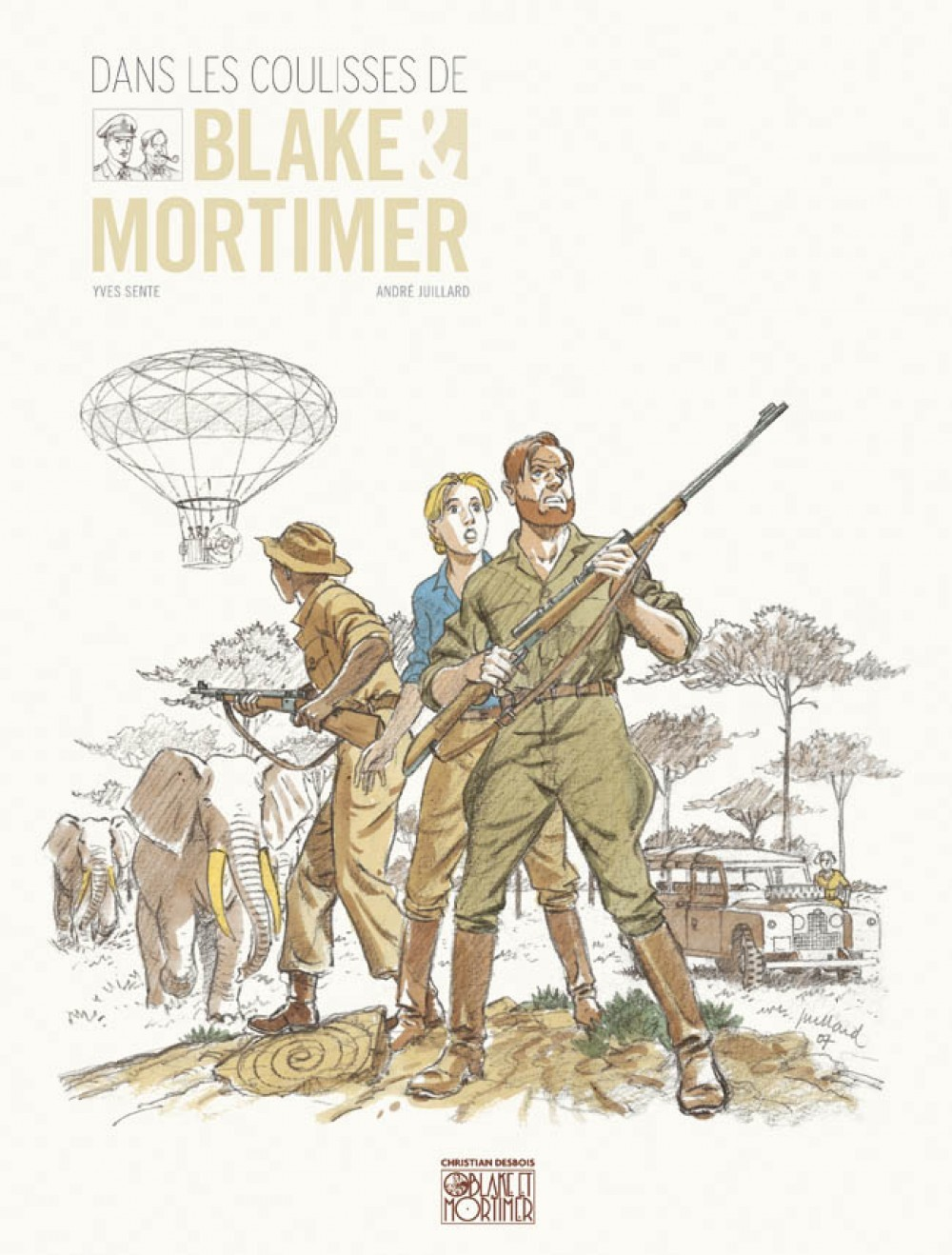 Blake & Mortimer - Hors-Serie - Tome 4 - Dans Les Coulisses De Blake Et Mortimer