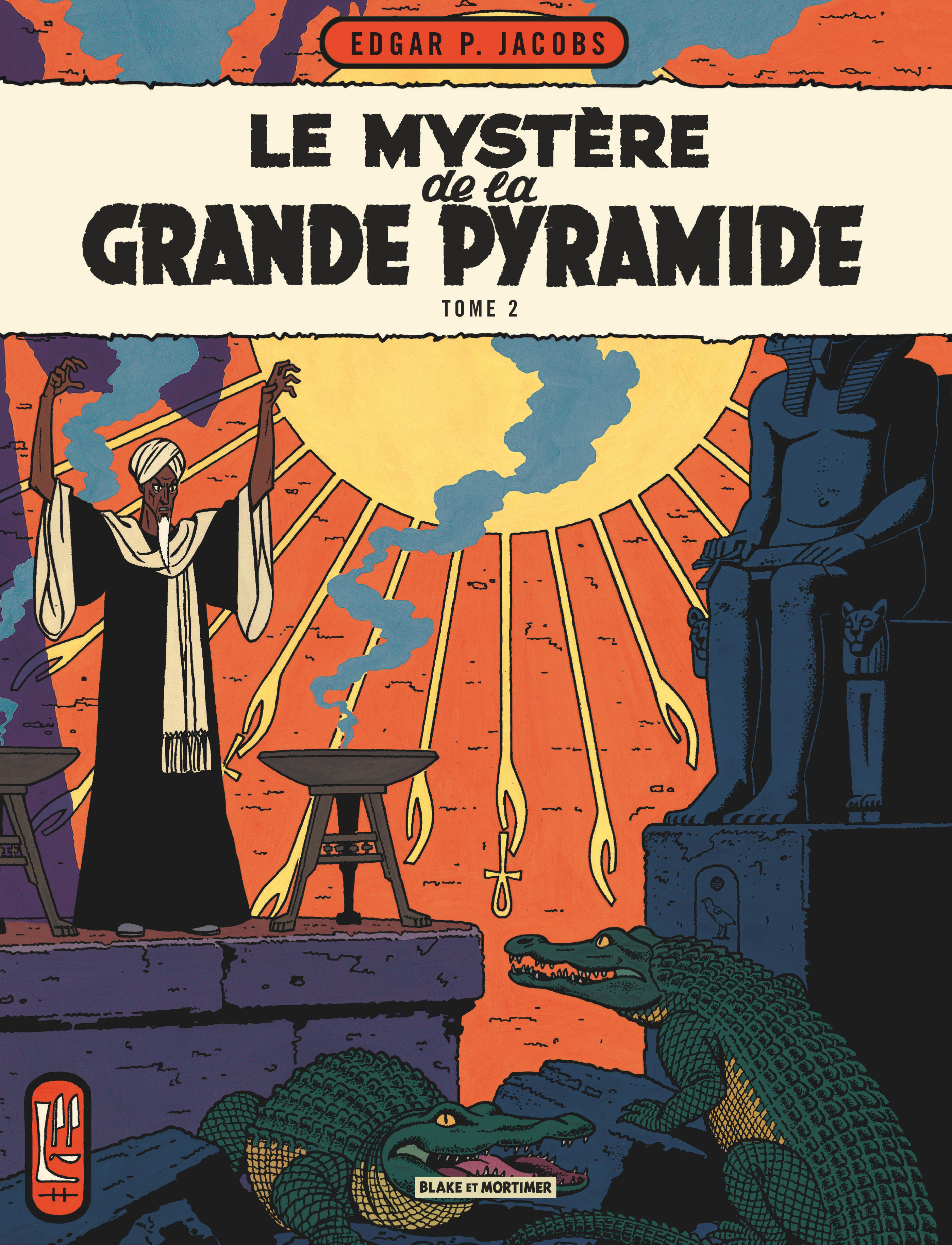 Blake & Mortimer - Tome 5 - Le Mystere De La Grande Pyramide - Tome 2