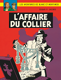 Blake & Mortimer - Tome 10 - L'Affaire Du Collier