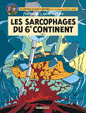 Blake & Mortimer - Tome 17 - Les Sarcophages Du 6e Continent - Tome 2