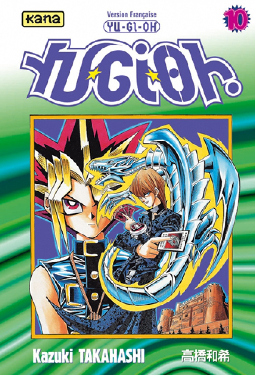 Yu-Gi-Oh ! - Tome 10