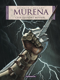 Murena - Tome 4 - Ceux Qui Vont Mourir...