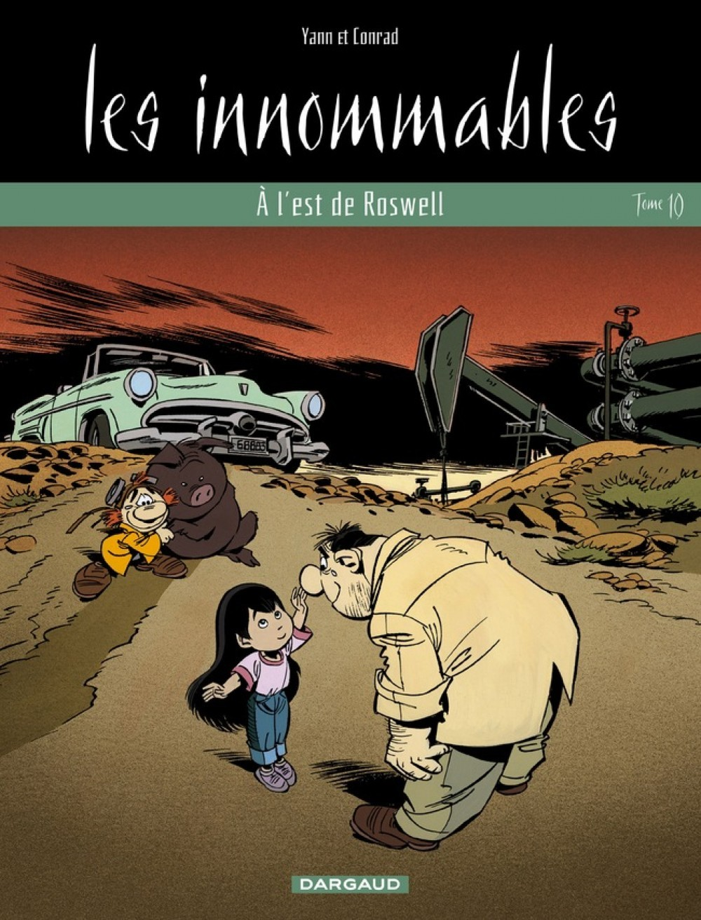 Les Innommables  - Tome 10 - A L'Est De Roswell