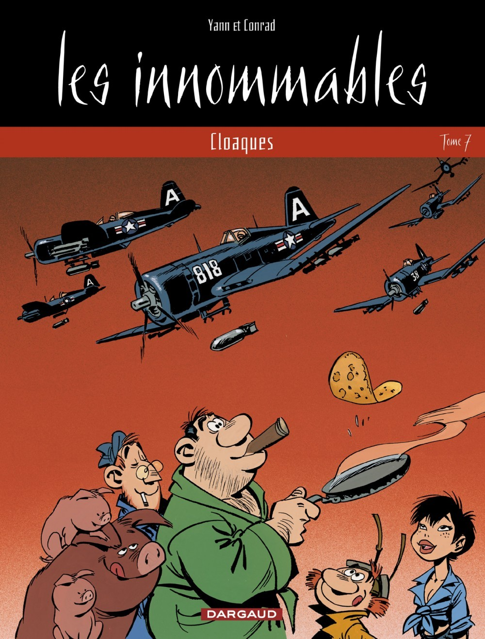 Les Innommables  - Tome 7 - Cloaques