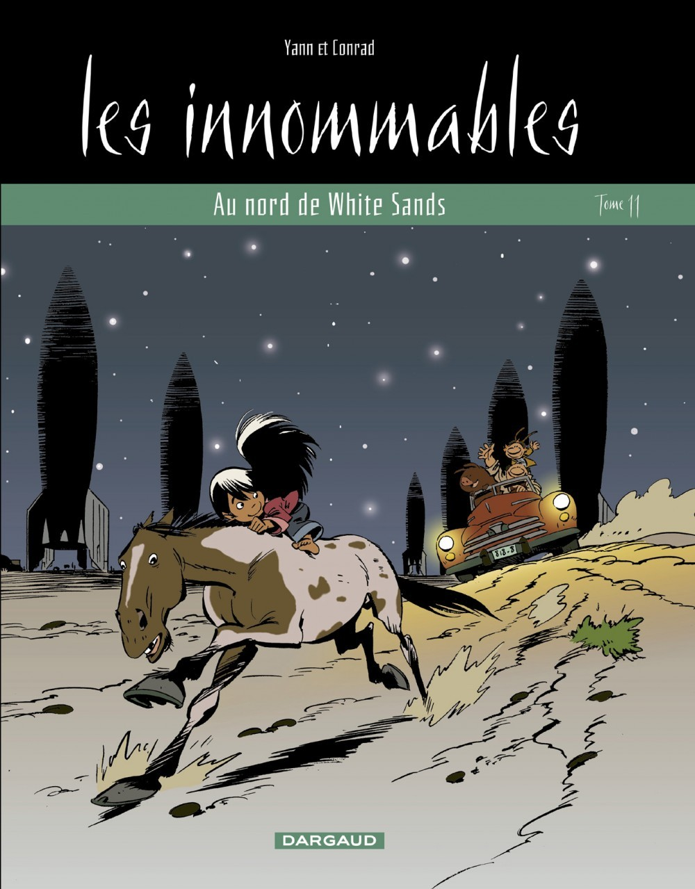 Les Innommables  - Tome 11 - Au Nord De White Sands