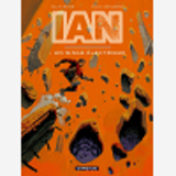 Ian - T01 - Ian - Tome 0 - Un Singe Electrique