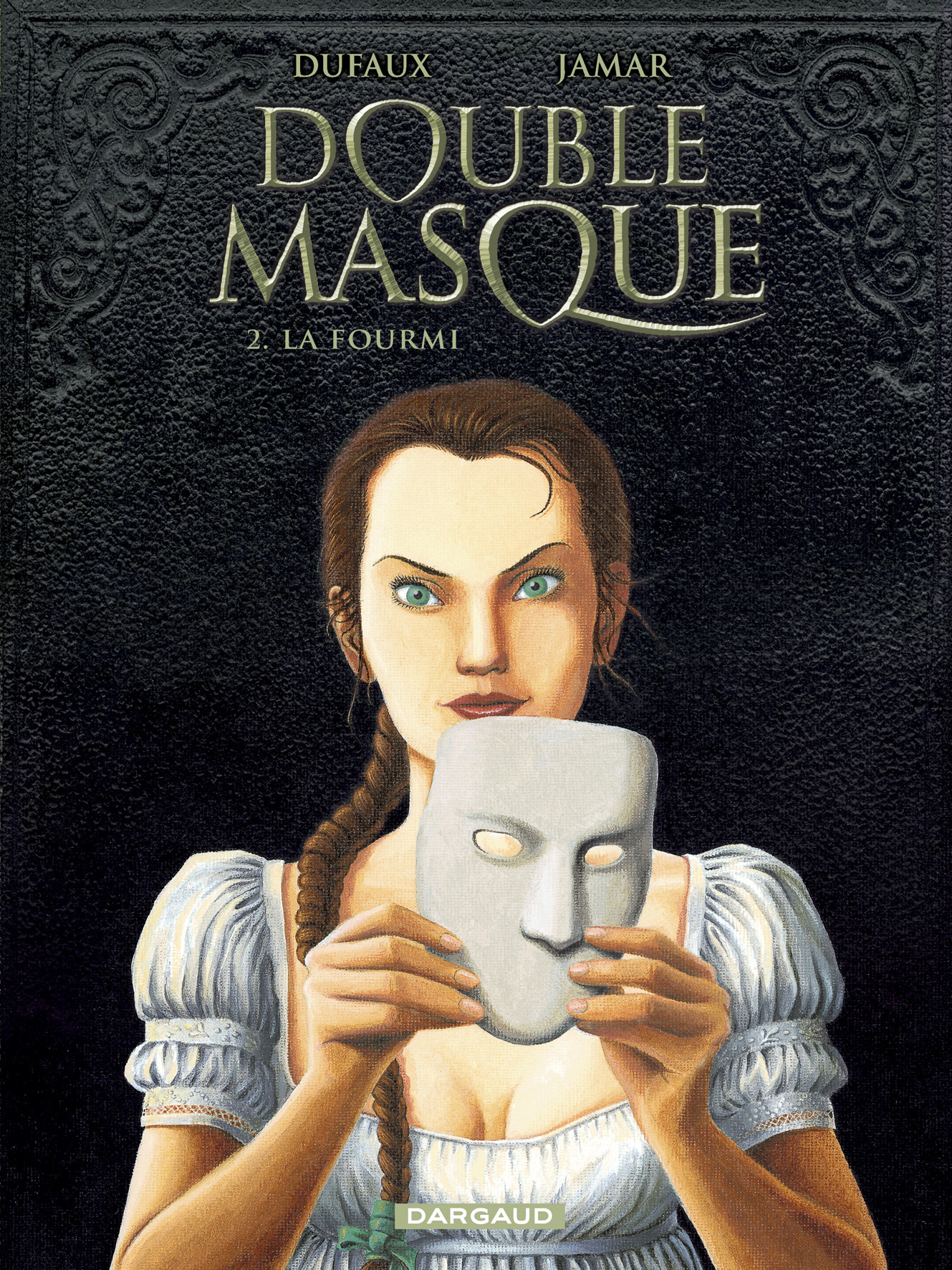 Double Masque - Tome 2 - La Fourmi (Ancienne Maquette)