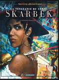 La Vengeance Du Comte Skarbek - Tome 2 - Un Coeur De Bronze