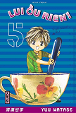 Lui Ou Rien (Zettai Kareshi) - Tome 5