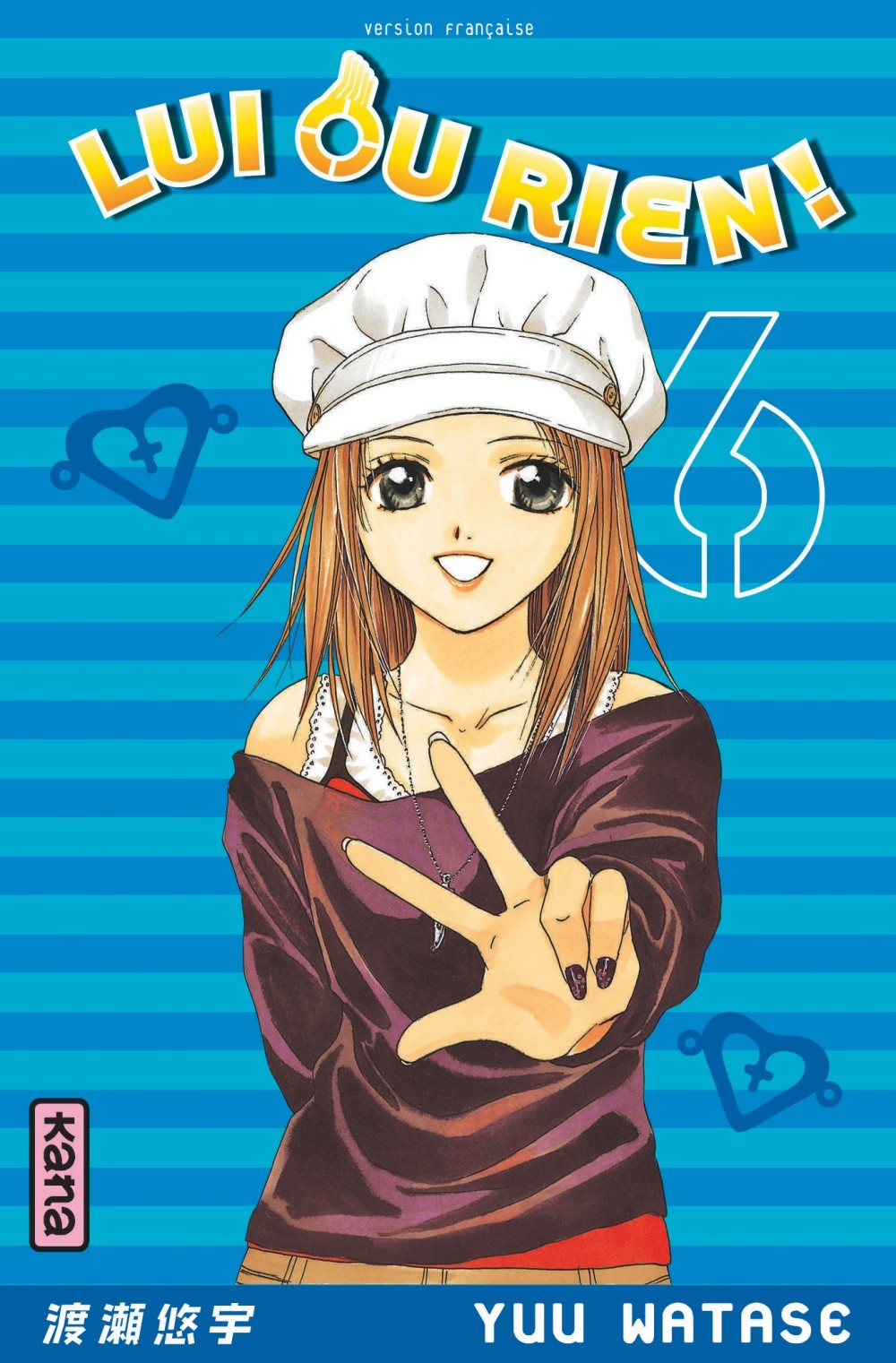 Lui Ou Rien (Zettai Kareshi) - Tome 6