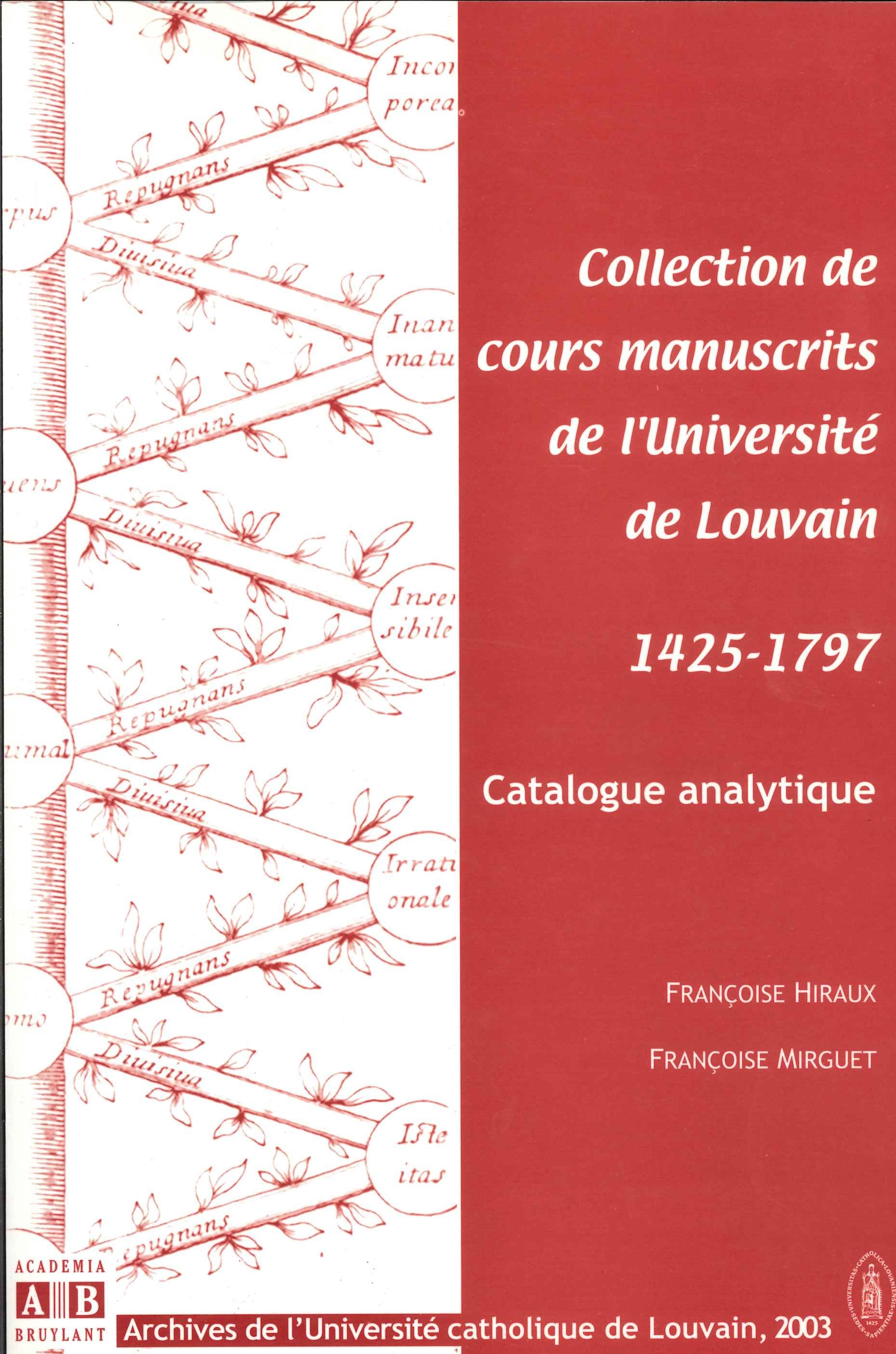 Collection De Cours Manuscrits De L'Universite De Louvain 1425-1797 - Catalogue Analytique