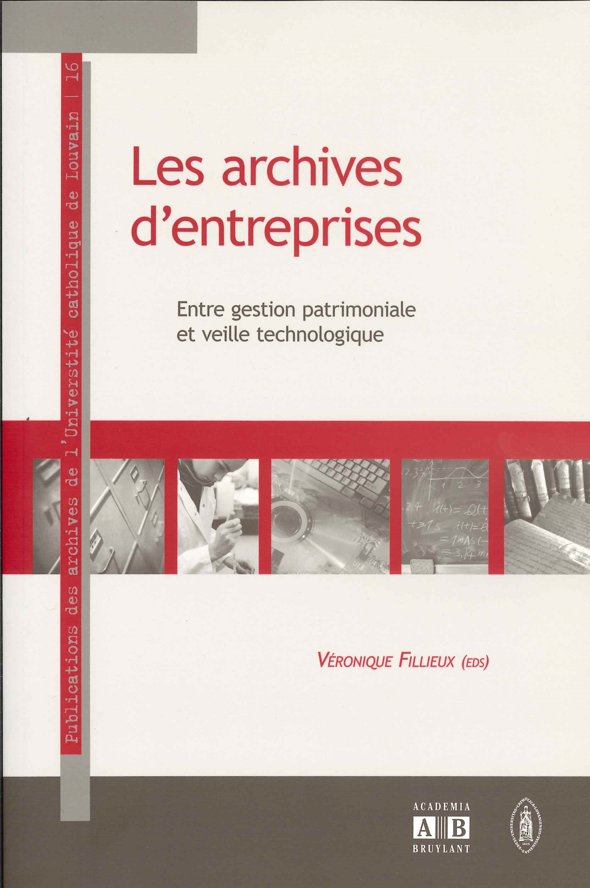 Archives D'Entreprises - Entre Gestion Patrimoniale Et Veille Technologique