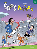 Les Foot Furieux T06