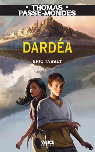 Thomas Passe-Mondes T1 - Dardea