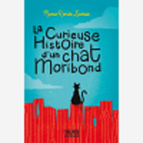 La Curieuse Histoire D'Un Chat Moribond