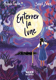 Enterrer La Lune                                                                                    