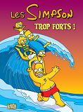 Les Simpson - Tome 6 Trop Forts ! - Vol06