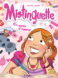 Mistinguette - Tome 1 En Quete D'Amour - Vol01