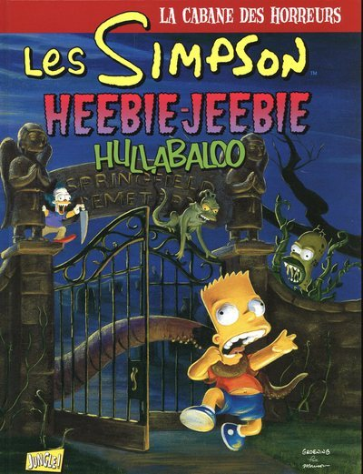 Les Simpson - La Cabane Des Horreurs - Tome 3 Heebie-Jeebie Hullabal - Vol03