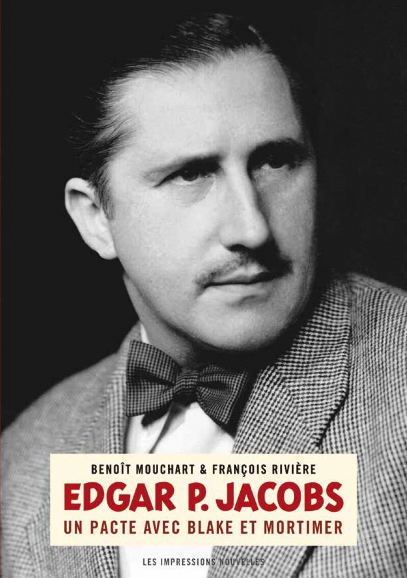 Edgar P. Jacobs - Un Pacte Avec Blake Et Mortimer