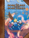 Sorcieres Sorcieres Bd T03 - Le Mystere Des Trois Marchands