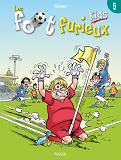 Les Foot Furieux Kids T05