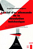 La Clef D'Or Allemande De La Revolution Bolchevique