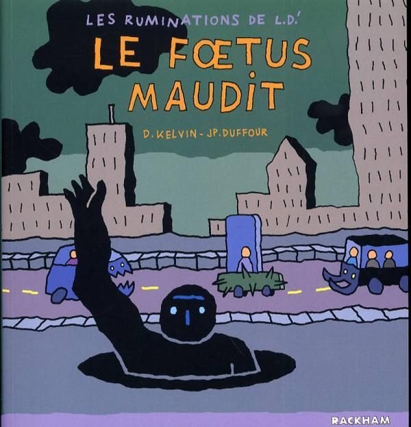 Le Foetus Maudit - Les Ruminations De L.D'. T. 3