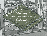 Le Quartier Des Marchands De Beaute - Histoires Urbaines De Julius Knipl