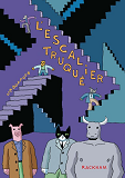 L' Escalier Truque