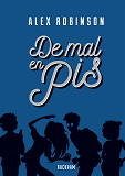 De Mal En Pis - Edition Integrale