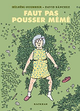 Faut Pas Pousser Meme