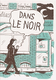 Dans Le Noir