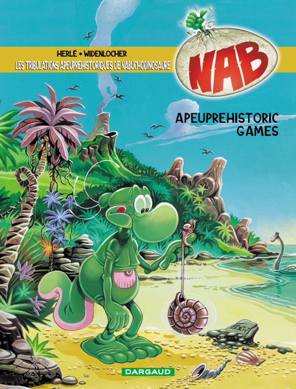 Les Tribulations Apeuprehistoriques De Nabuchodinosaure - Tome 9 - Apeuprehistoric Games