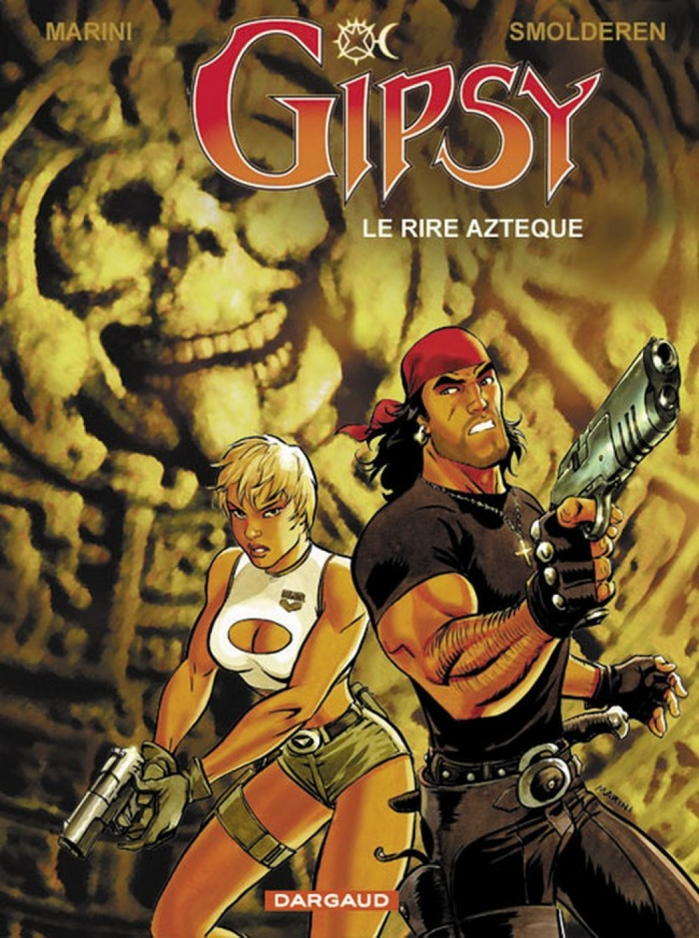 Gipsy - Tome 6 - Rire Azteque (Le)