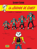 Lucky Luke - Tome 41 - La Legende De L'Ouest