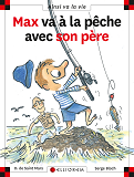 N 63 Max Va A La Peche Avec Son Pere