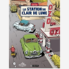 Une Aventure De Jacques Gipar T6 - La Station Du Clair De Lune