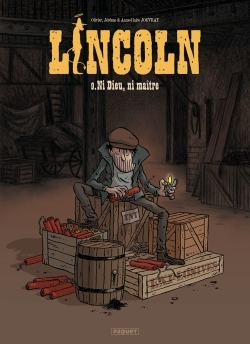Lincoln T9 - Ni Dieu, Ni Maitre !